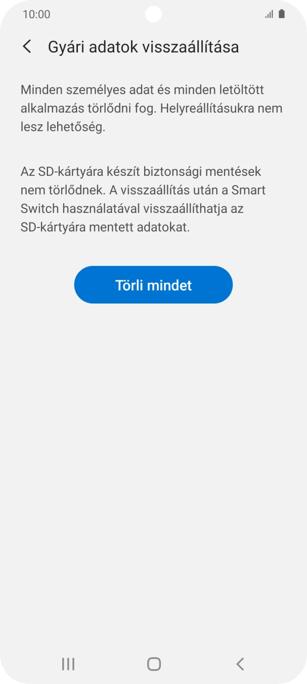 Válaszd a Törli mindet lehetőséget. Várj egy kicsit, amíg a telefon visszaállítja a gyári beállításokat. A telefon konfigurálásához és ahhoz, hogy üzemkész állapotba hozd, kövesd a képernyőn megjelenő utasításokat. Válaszd a Törli mindet lehetőséget. Várj egy kicsit, amíg a telefon visszaállítja a gyári beállításokat. A telefon konfigurálásához és ahhoz, hogy üzemkész állapotba hozd, kövesd a képernyőn megjelenő utasításokat.