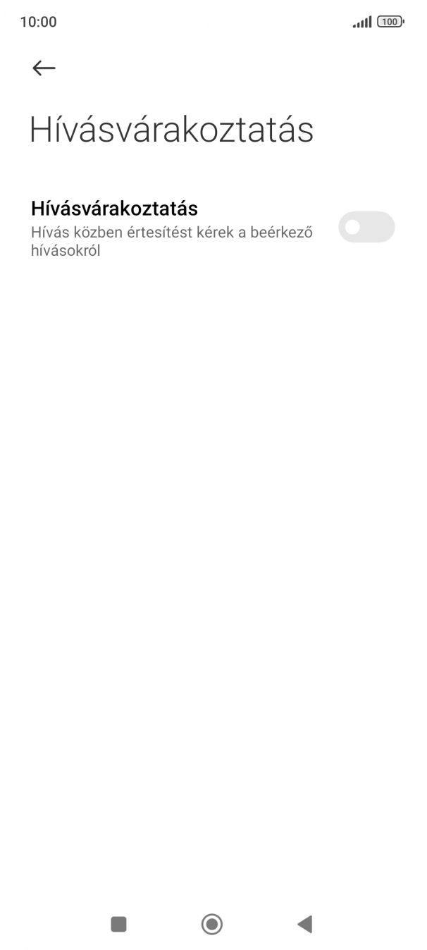 Kattints a „Hívásvárakoztatás” melletti csúszkára a funkció be- vagy kikapcsolásához. Kattints a „Hívásvárakoztatás” melletti csúszkára a funkció be- vagy kikapcsolásához.