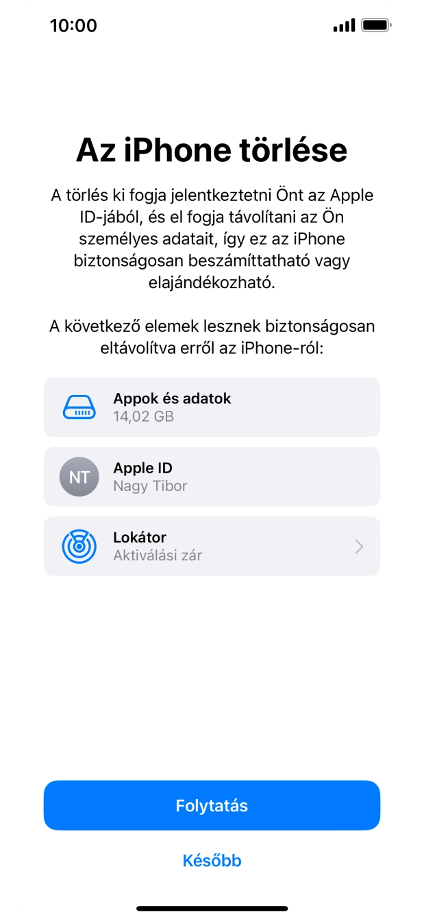 Válaszd a Folytatás lehetőséget.