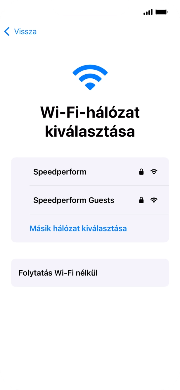 Válaszd ki a kívánt Wi-Fi hálózatot. Válaszd ki a kívánt Wi-Fi hálózatot.