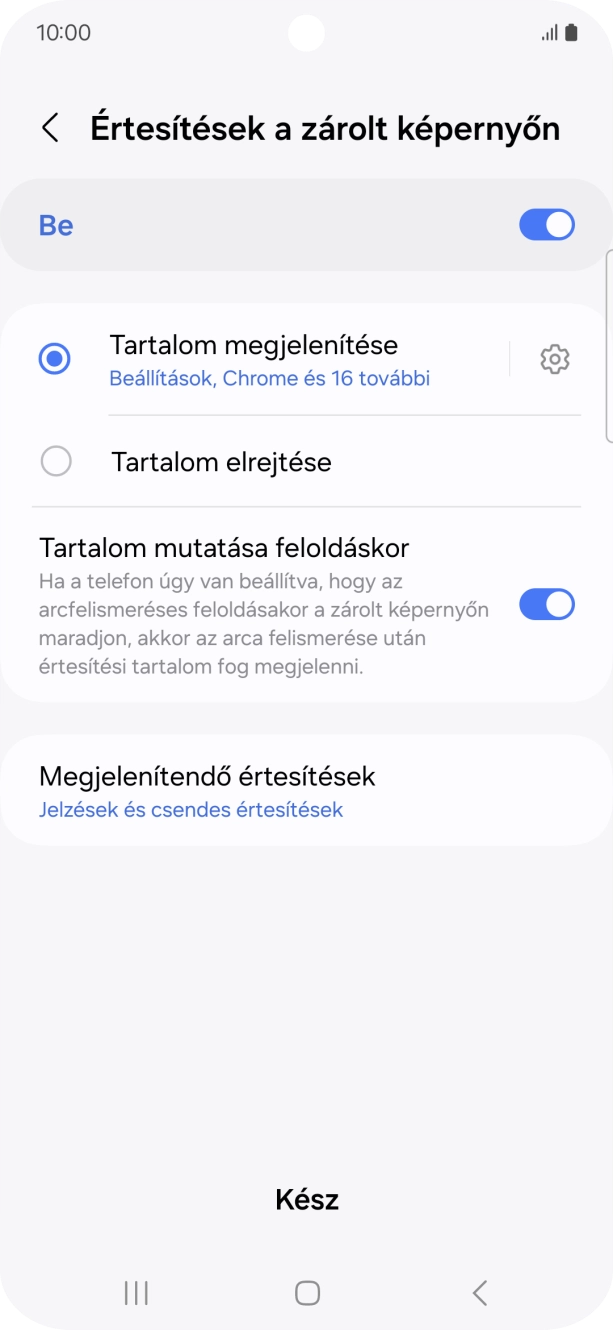 Válaszd a kívánt beállításokat a funkciók be- vagy kikapcsolásához.