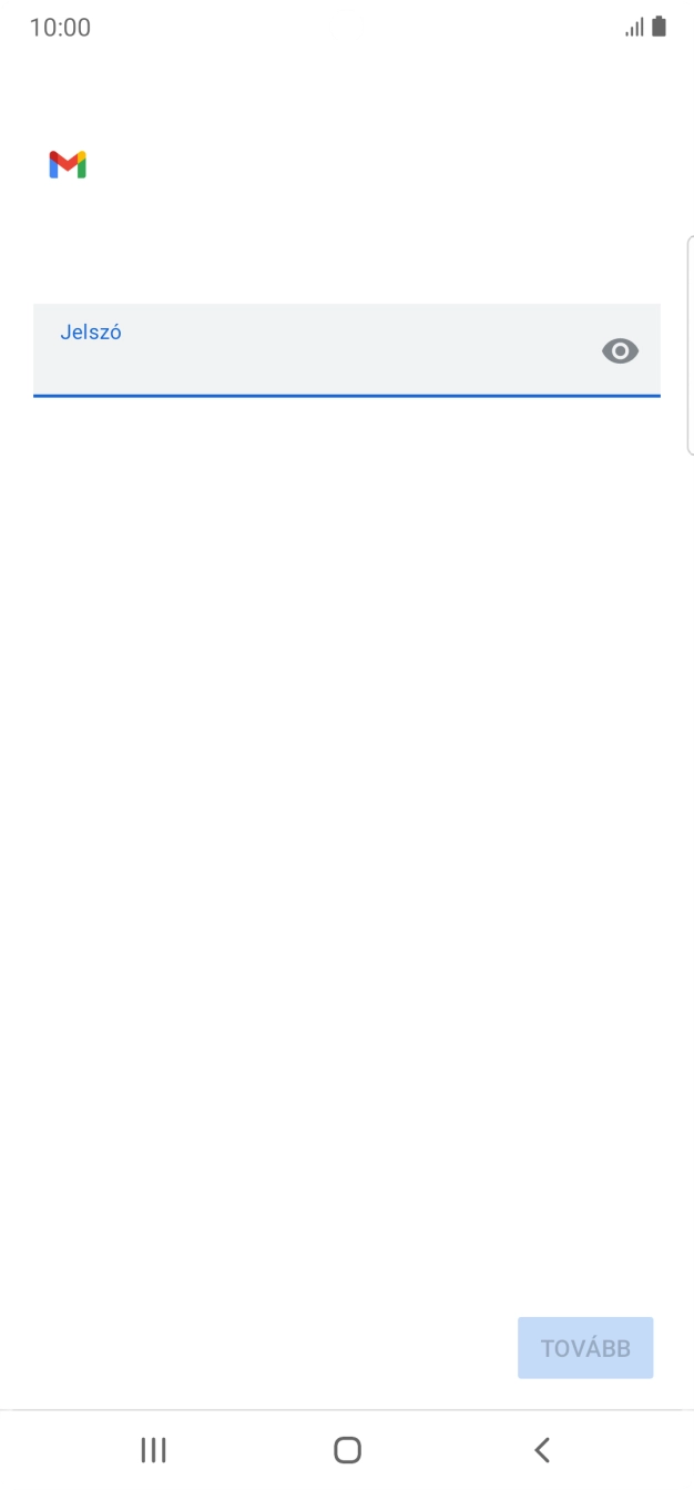 Kattints a „Jelszó” alatti mezőre, és írd be az e-mail-fiókodhoz tartozó jelszót.