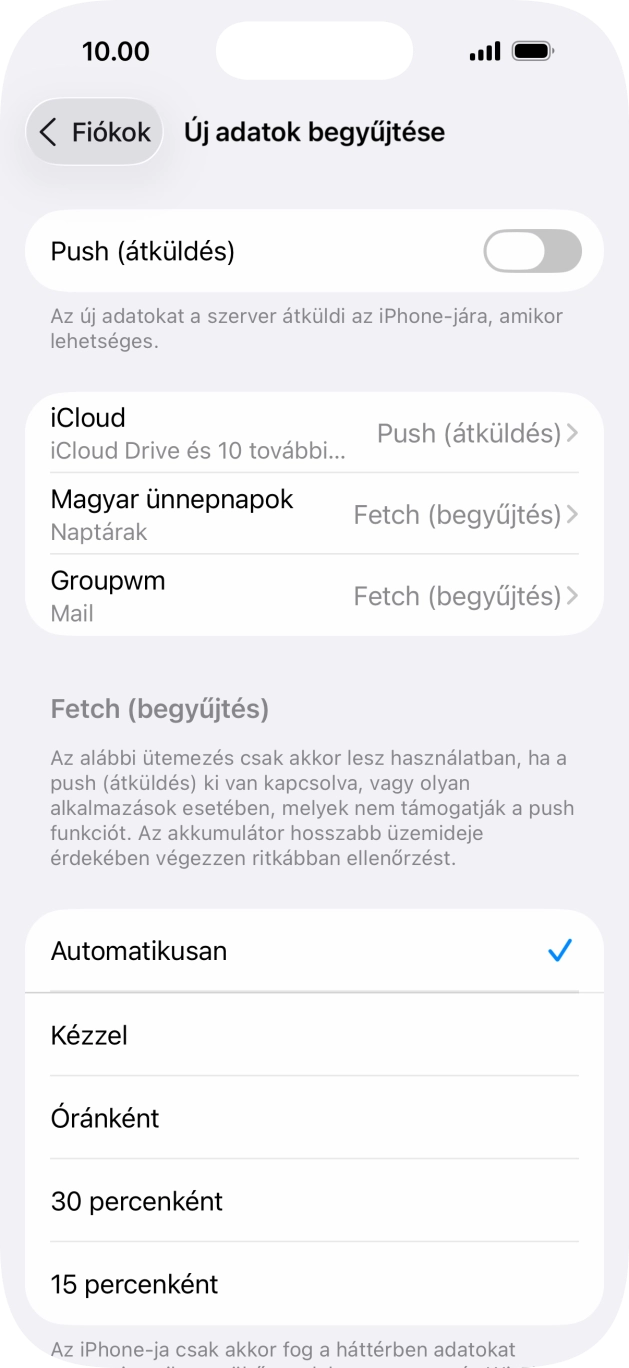 Ha kikapcsolod a funkciót, válaszd a kívánt beállítást.