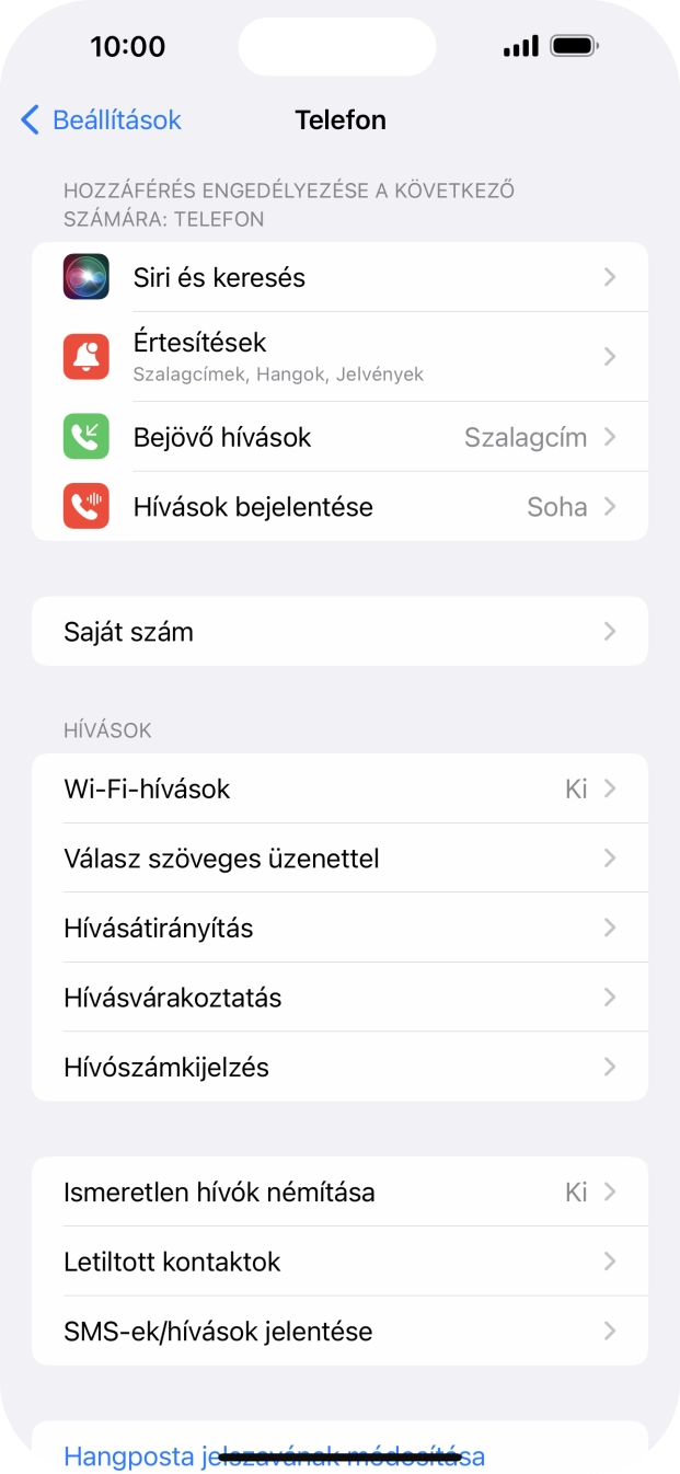 Válaszd a Hívószámkijelzés lehetőséget. Válaszd a Hívószámkijelzés lehetőséget.