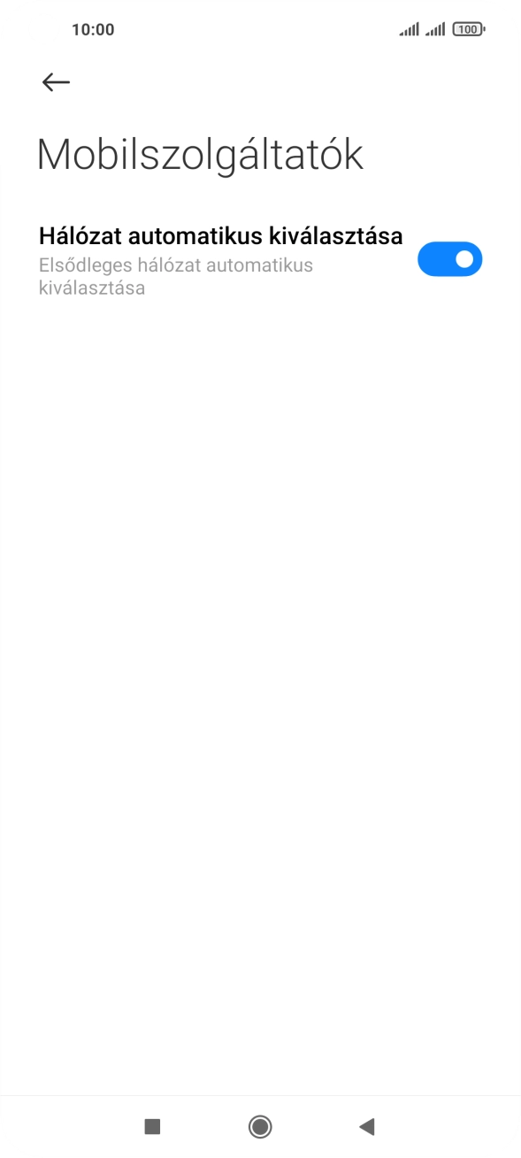 Kattints a „Hálózat automatikus kiválasztása” melletti csúszkára a funkció kikapcsolásához. Kattints a „Hálózat automatikus kiválasztása” melletti csúszkára a funkció kikapcsolásához.