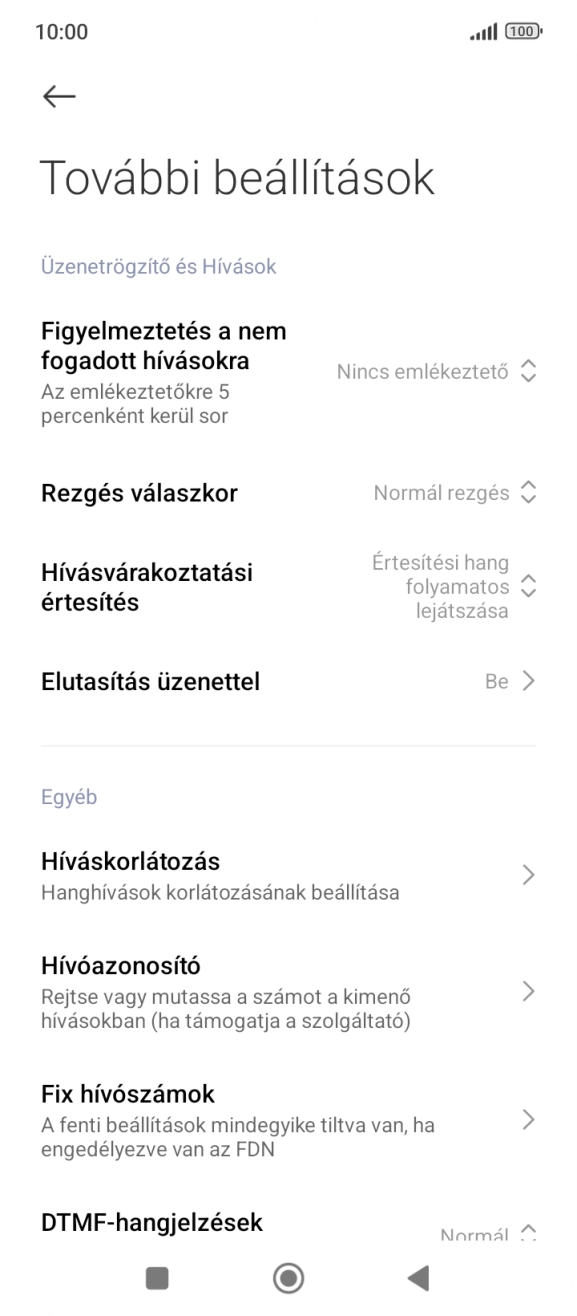 Válaszd a Hívóazonosító lehetőséget. Válaszd a Hívóazonosító lehetőséget.