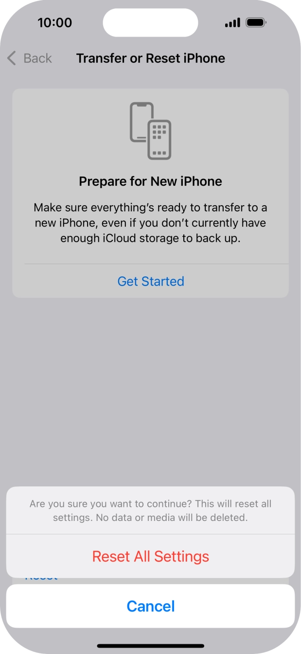 Press Reset All Settings. Wait a moment while the factory default settings are restored. Follow the instructions on the screen to set up your phone and prepare it for use.