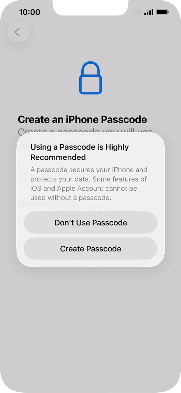 If you turn off the function, press Don't Use Passcode.