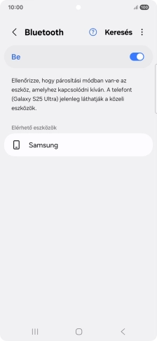 Válaszd ki a kívánt Bluetooth-eszközt, és kövesd a kijelzőn megjelenő utasításokat annak telefonodhoz történő csatlakoztatásához.