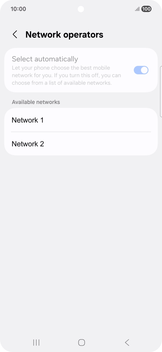 Press the required network. Press the required network.