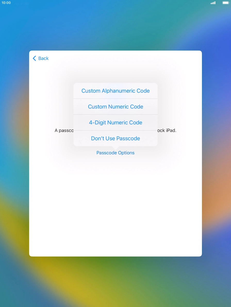Follow the instructions on the screen to turn on the lock code or press Don't Use Passcode. Follow the instructions on the screen to turn on the lock code or press Don't Use Passcode.
