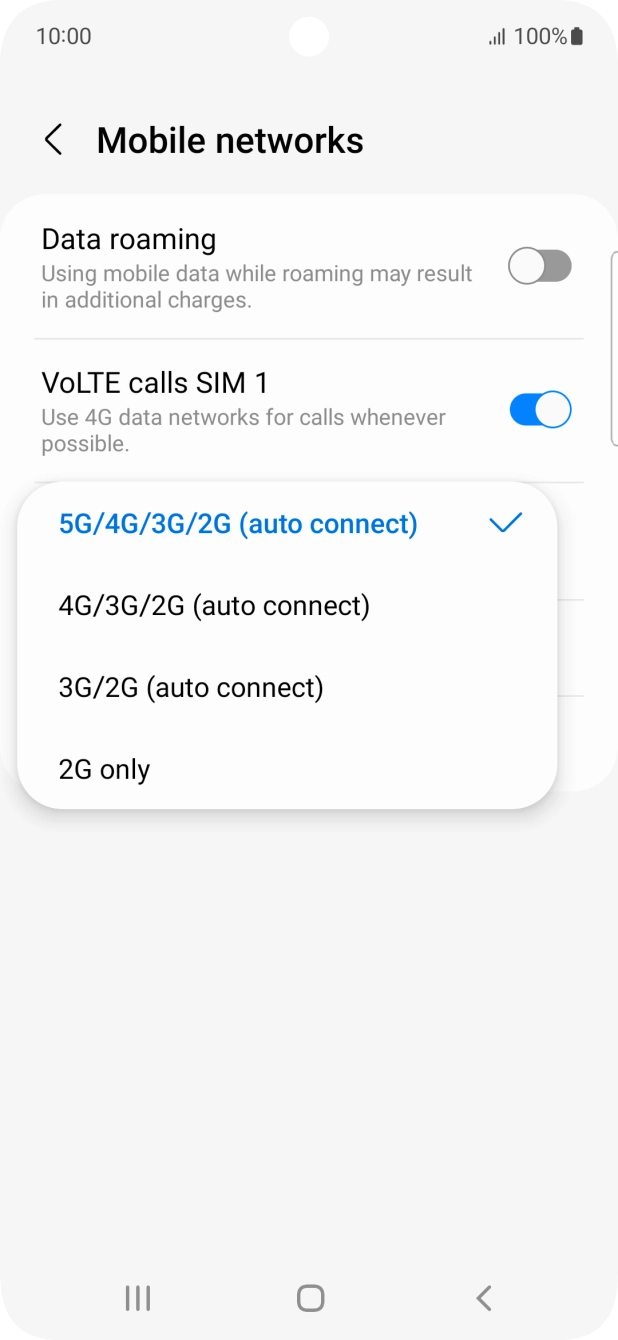 Press the required network mode. Press the required network mode.