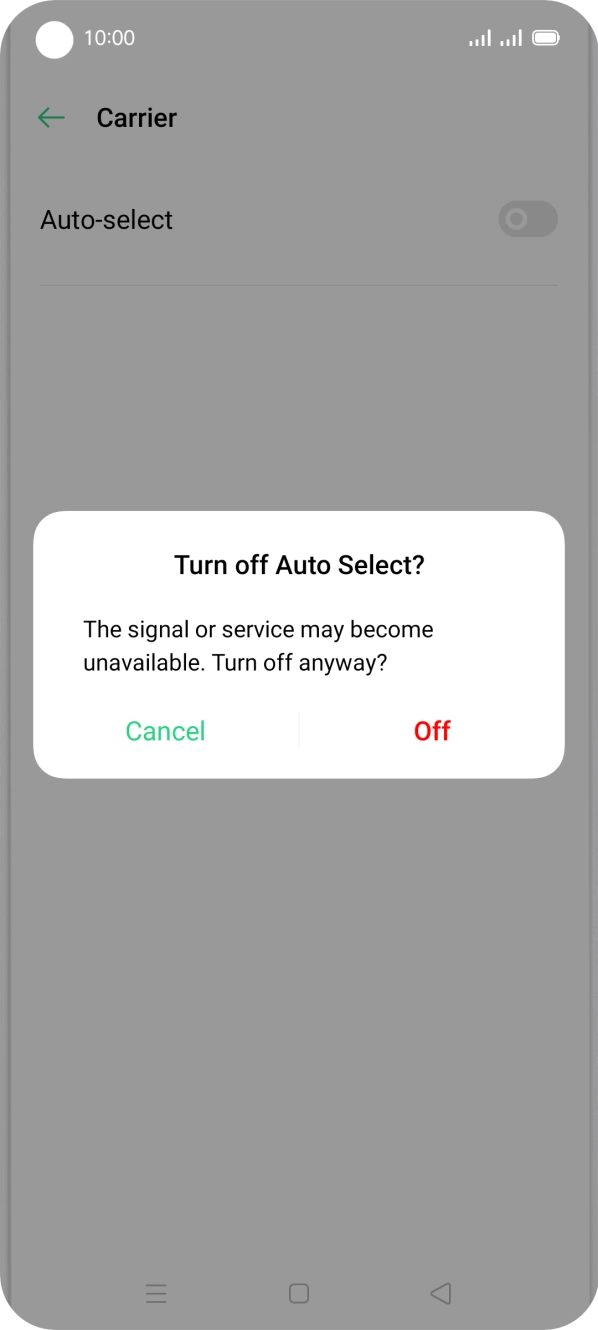 Press Off to turn off the function and wait while your phone searches for networks.