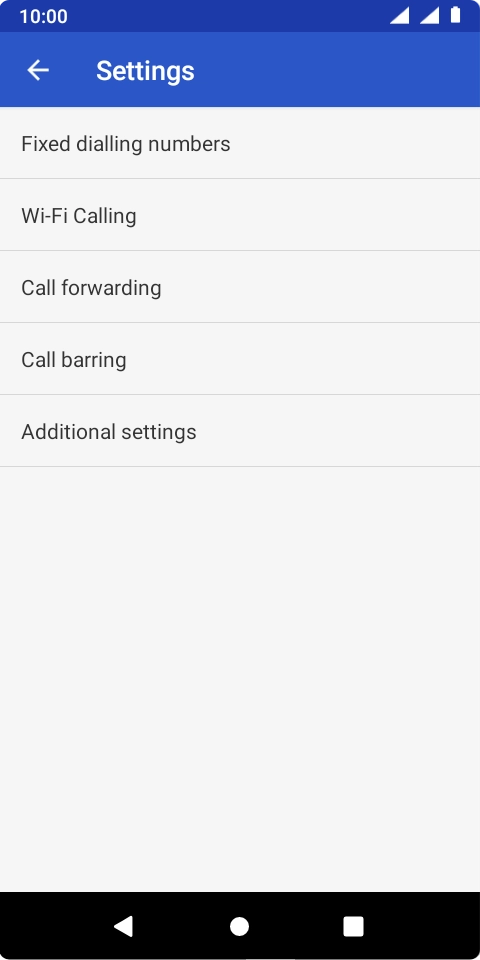 Press Additional settings. Press Additional settings.