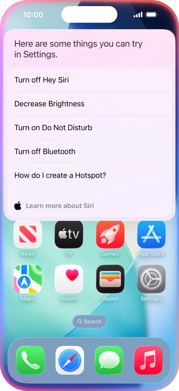 Say 'WHAT CAN I ASK' and press Learn more about Siri to see more examples. Say 'WHAT CAN I ASK' and press Learn more about Siri to see more examples.