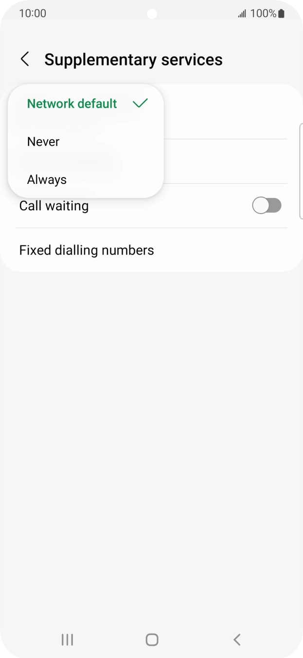 Press Always to turn on caller identification. Press Always to turn on caller identification.