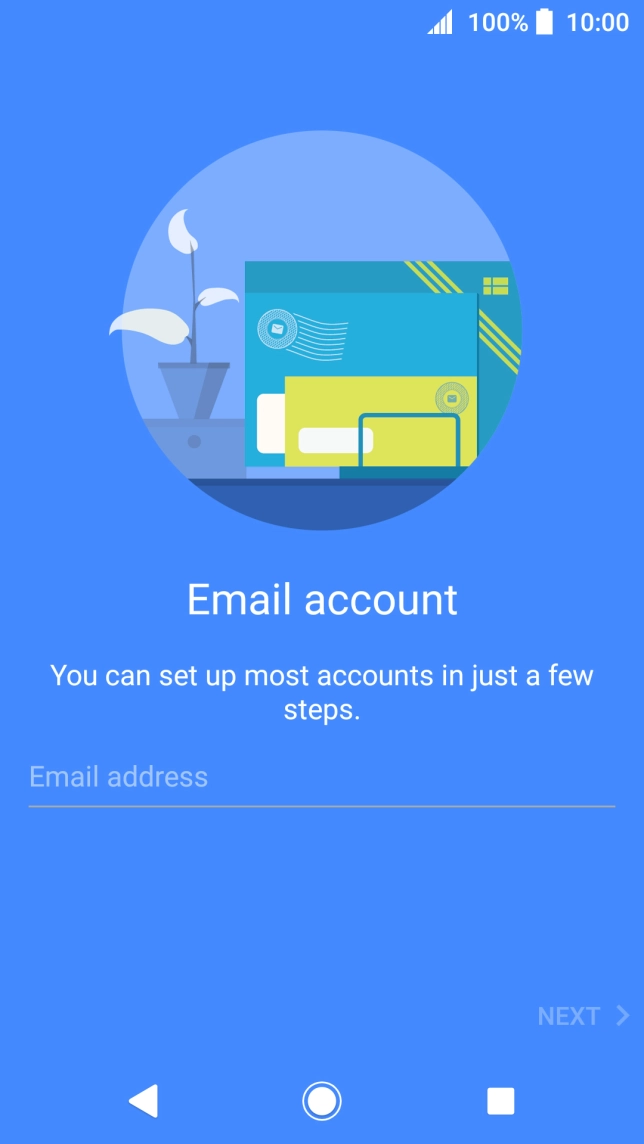 Press Email address and key in your email address. Press Email address and key in your email address.
