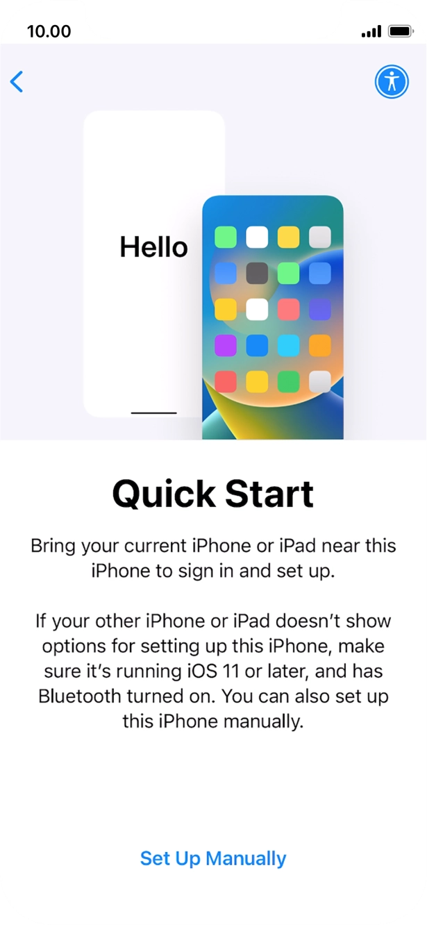 Follow the instructions on the screen to transfer content from another device running iOS 11 or later or press Set Up Manually. Follow the instructions on the screen to transfer content from another device running iOS 11 or later or press Set Up Manually.