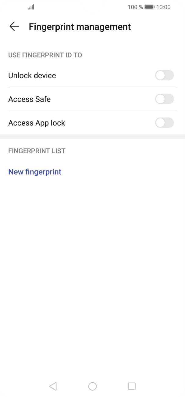 Press New fingerprint. Press New fingerprint.