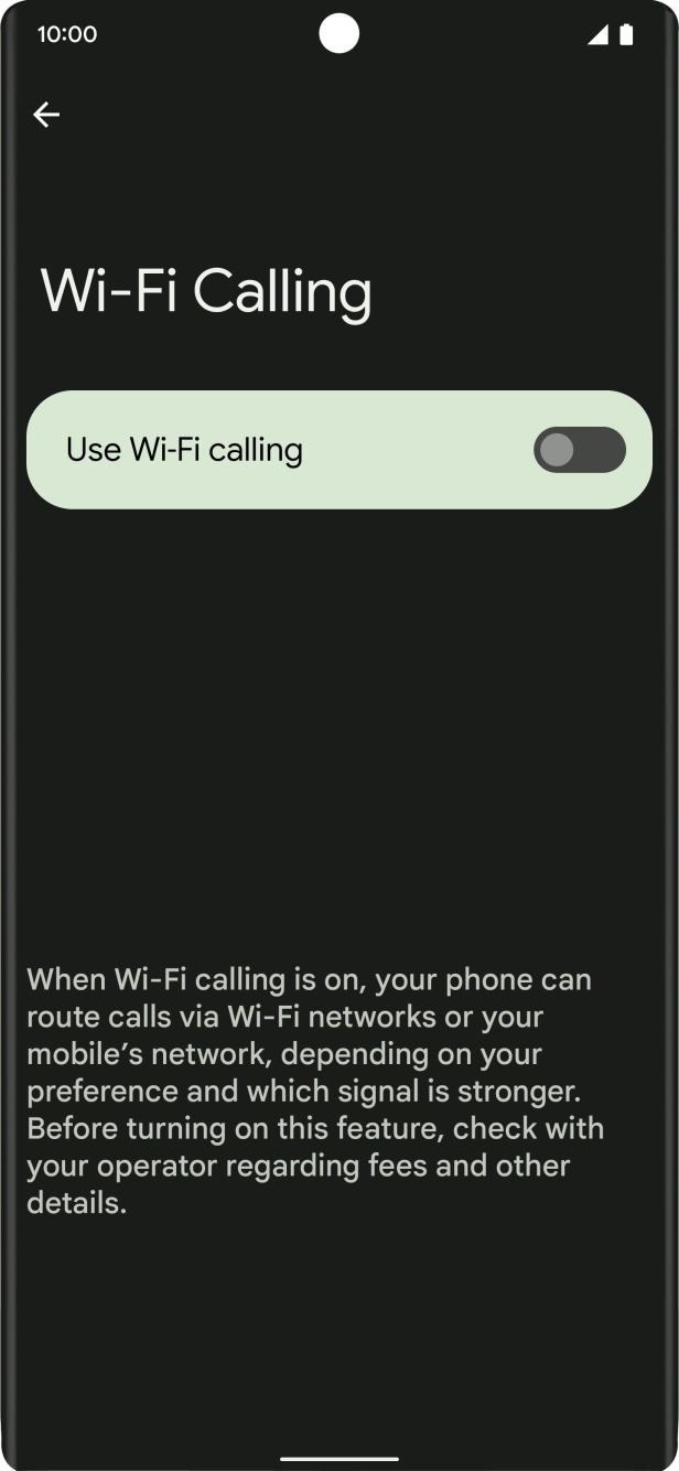 Press the indicator next to 'Use Wi-Fi calling' to turn the function on or off. Press the indicator next to 'Use Wi-Fi calling' to turn the function on or off.