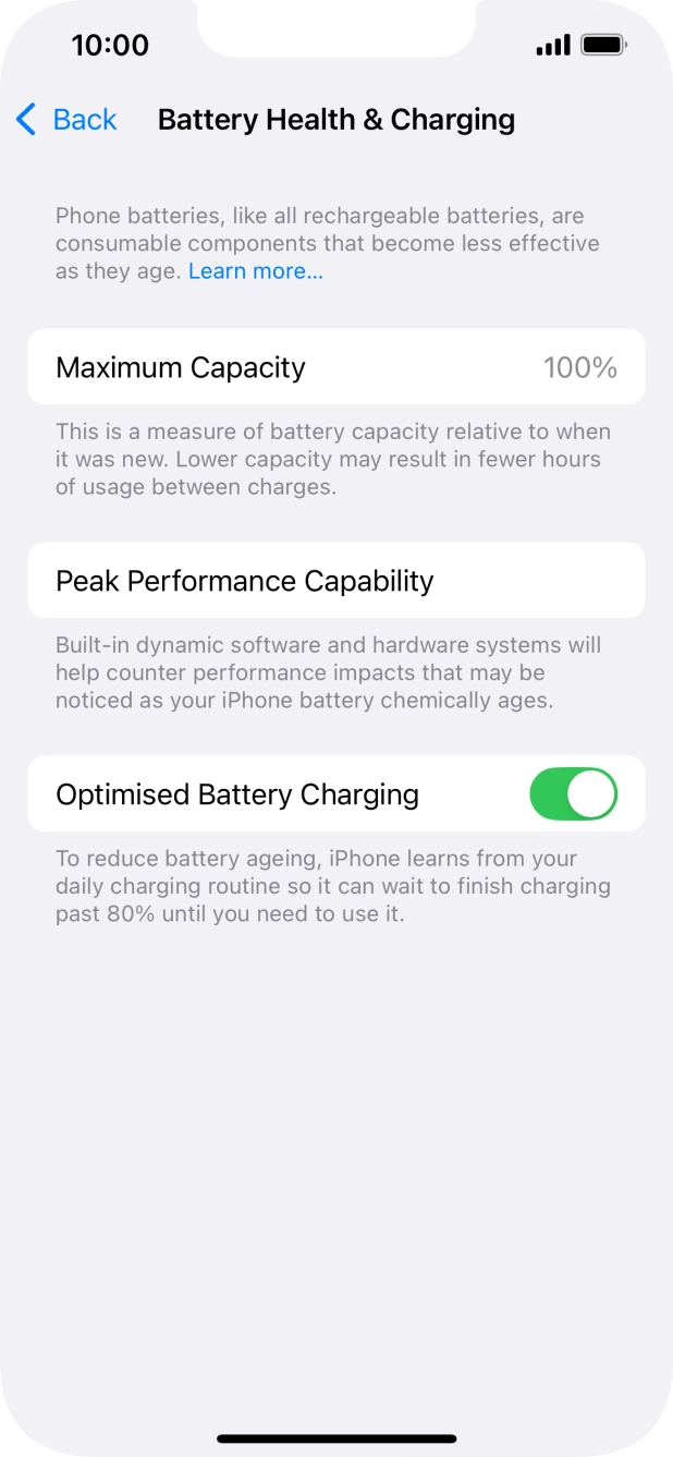 Press the indicator next to 'Optimised Battery Charging' to turn the function on or off.