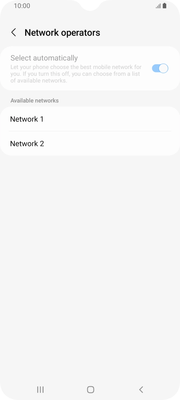 Press the required network. Press the required network.