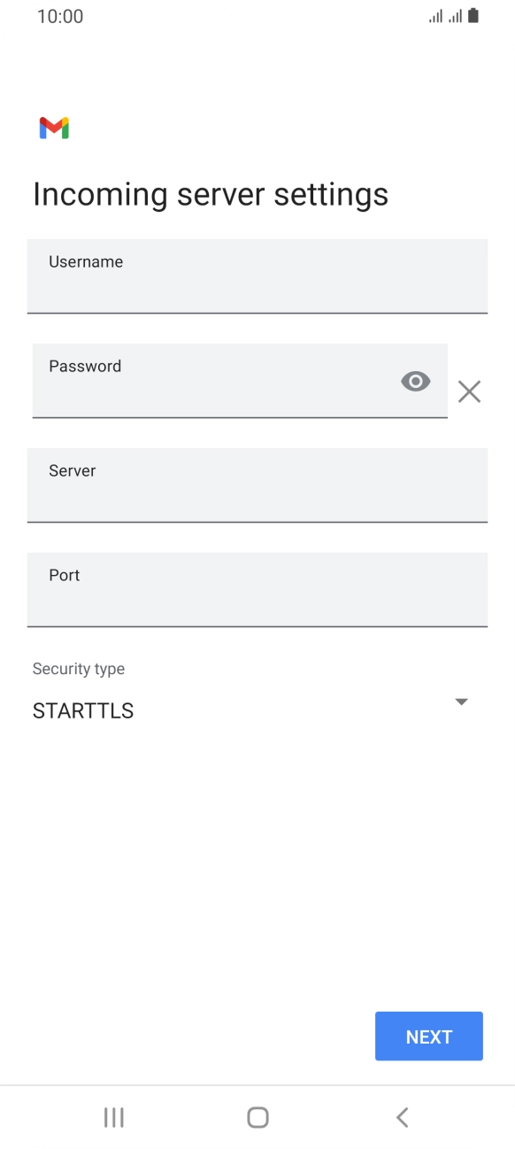 Press the field below 'Username' and key in the username for your email account. Press the field below 'Username' and key in the username for your email account.