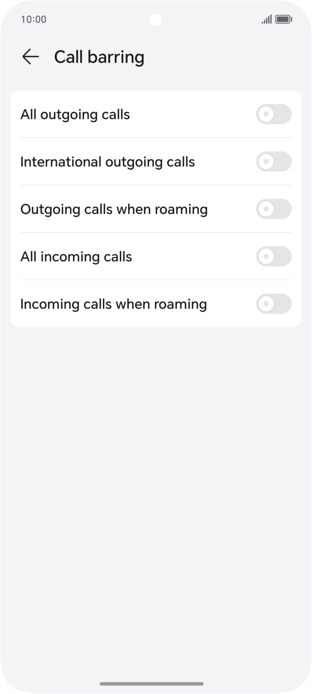 Press the indicator next to the required barring type to turn the function on or off. Press the indicator next to the required barring type to turn the function on or off.