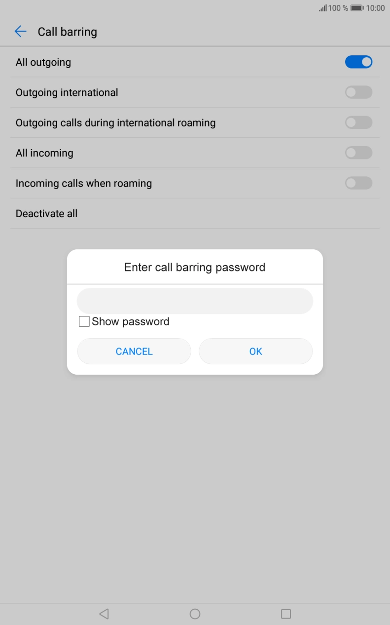 Key in your barring password and press OK. Key in your barring password and press OK.