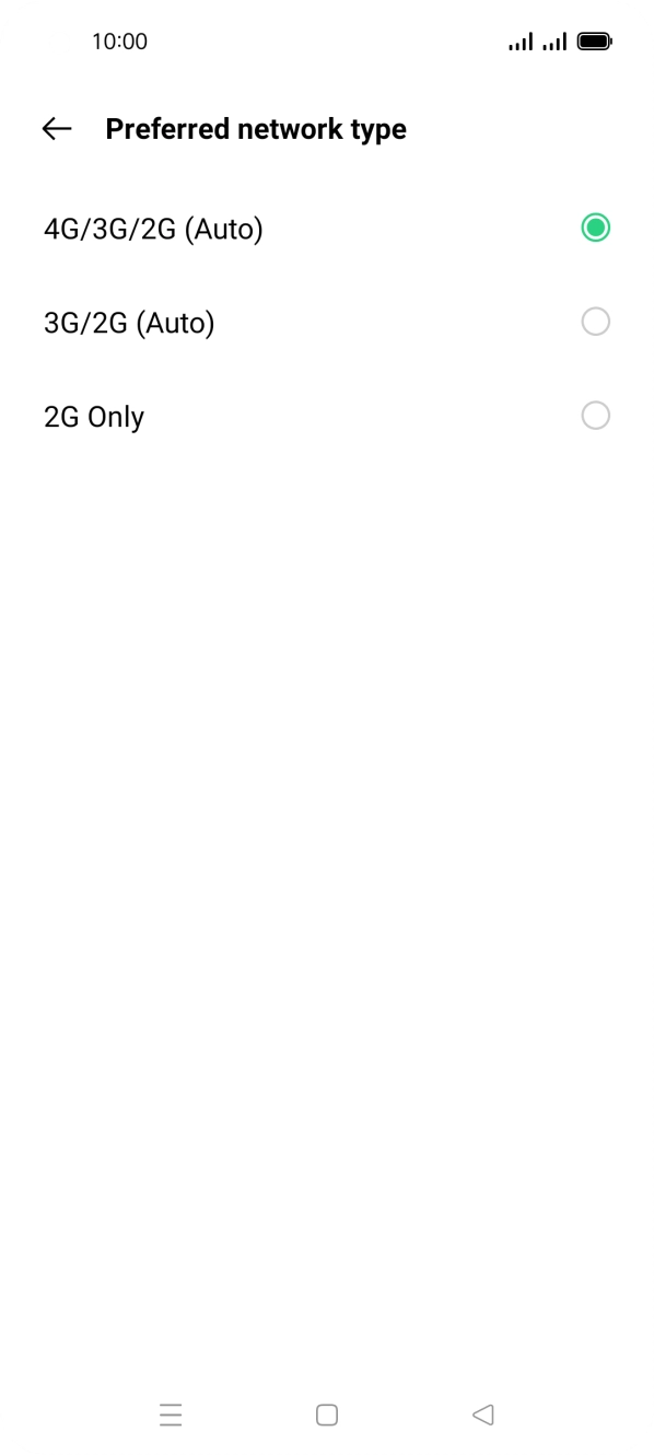 Press the required network mode. Press the required network mode.