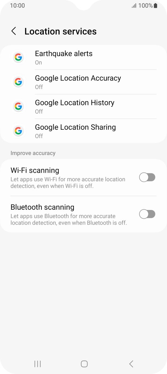 Press Google Location Accuracy. Press Google Location Accuracy.