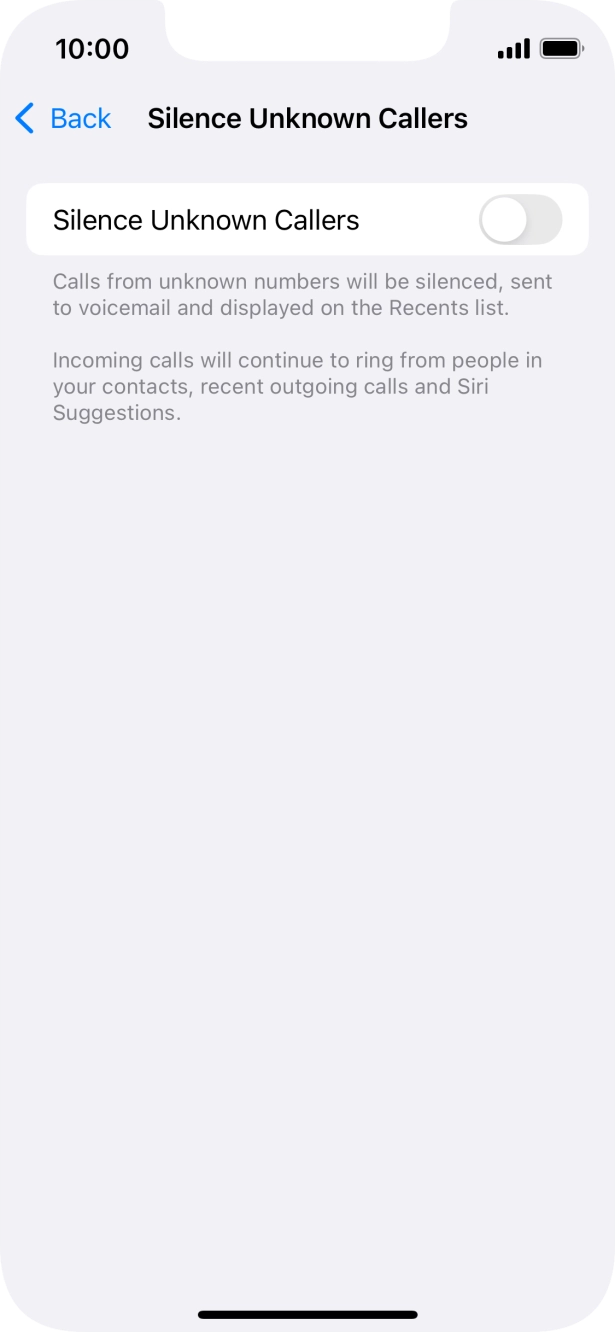 Press the indicator next to 'Silence Unknown Callers' to turn the function on or off. Press the indicator next to 'Silence Unknown Callers' to turn the function on or off.