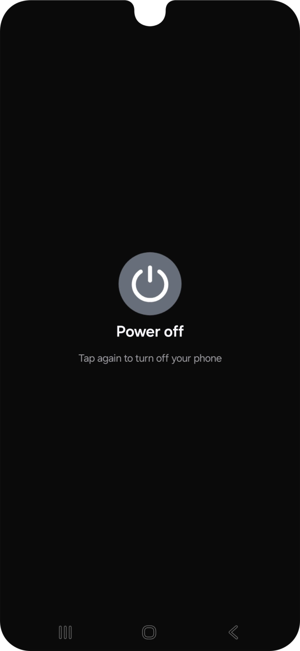 Press Power off.