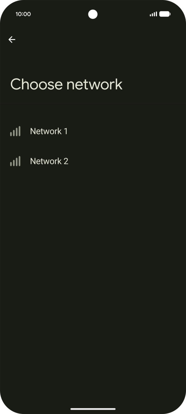 Press the required network. Press the required network.