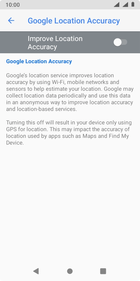 If you press the indicator next to 'Improve Location Accuracy' to turn on the function, your phone can find your exact position using the GPS satellites, the mobile network and nearby WiFi networks. Satellite-based GPS requires a clear view of the sky.