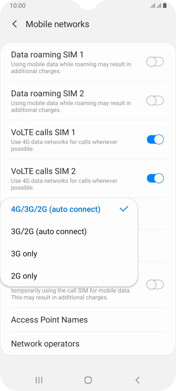 Press the required network mode. Press the required network mode.