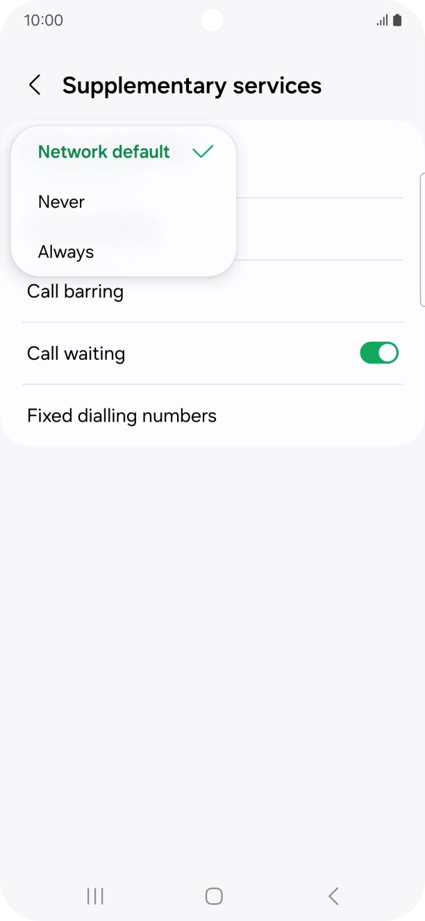 Press Always to turn on caller identification. Press Always to turn on caller identification.