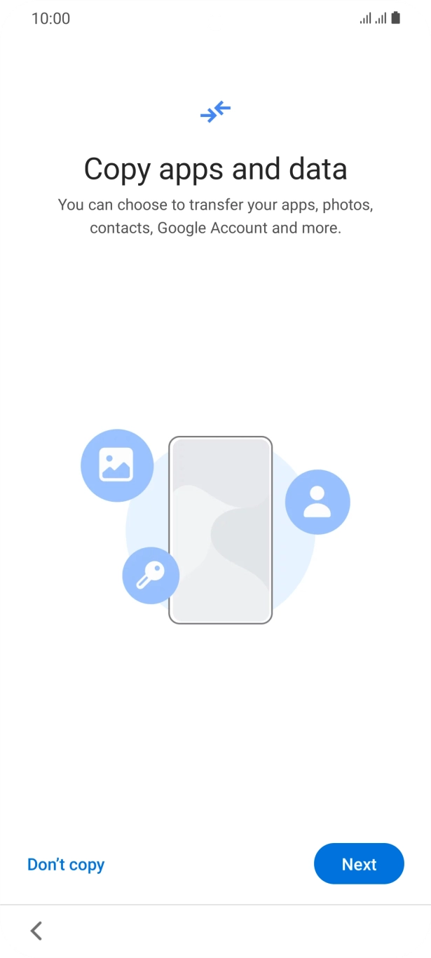 You can transfer the contents of another phone to your phone when it's activated for the first time and after a factory reset. When this screen is displayed, your phone is ready to transfer contents from another phone.