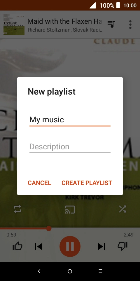 Key in a name for the playlist and press CREATE PLAYLIST. Key in a name for the playlist and press CREATE PLAYLIST.