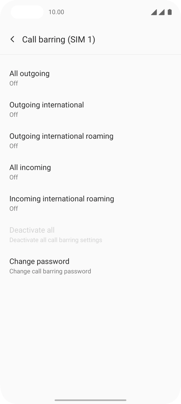 Press the required barring type to turn the function on or off. Press the required barring type to turn the function on or off.