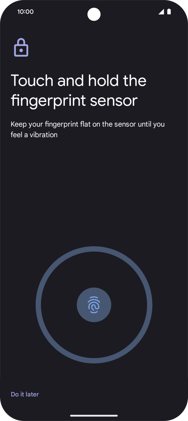 Follow the instructions on the screen to create the lock code using your fingerprint. Follow the instructions on the screen to create the lock code using your fingerprint.
