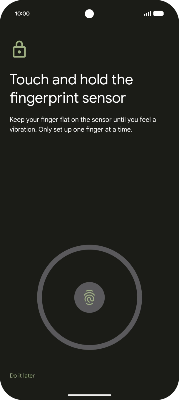 Follow the instructions on the screen to create the lock code using your fingerprint. Follow the instructions on the screen to create the lock code using your fingerprint.
