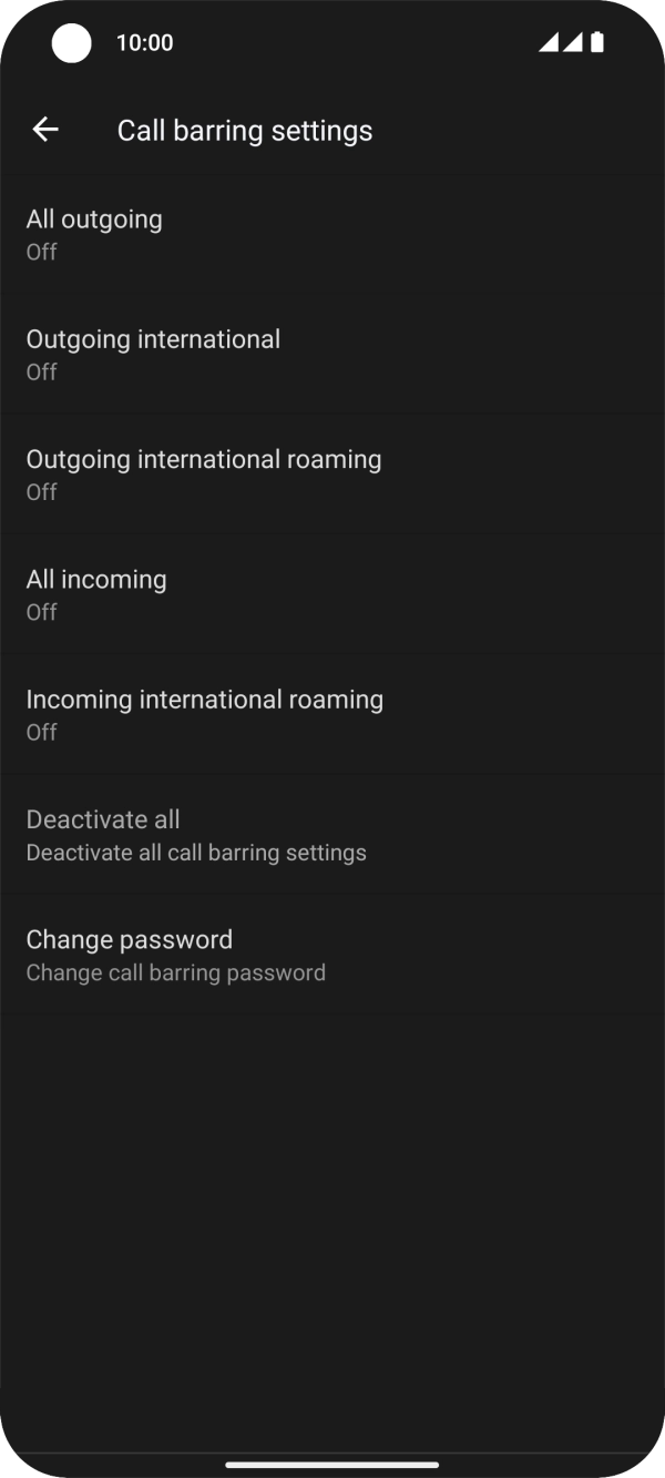 Press the required barring type to turn the function on or off. Press the required barring type to turn the function on or off.