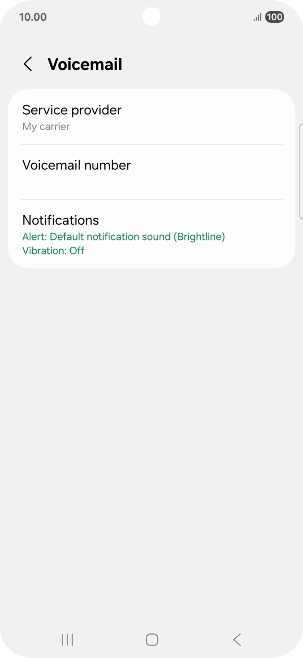 Press Voicemail number. Press Voicemail number.