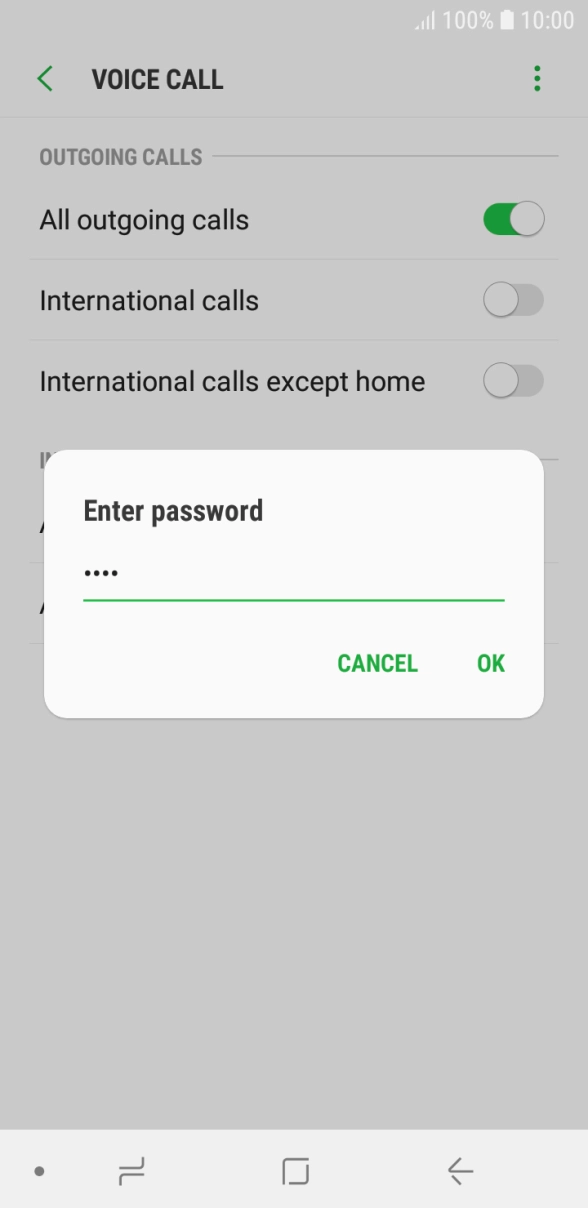 Key in your barring password and press OK. Key in your barring password and press OK.