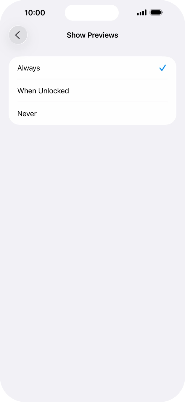 To select notification preview on the lock screen, press Always. To select notification preview on the lock screen, press Always.