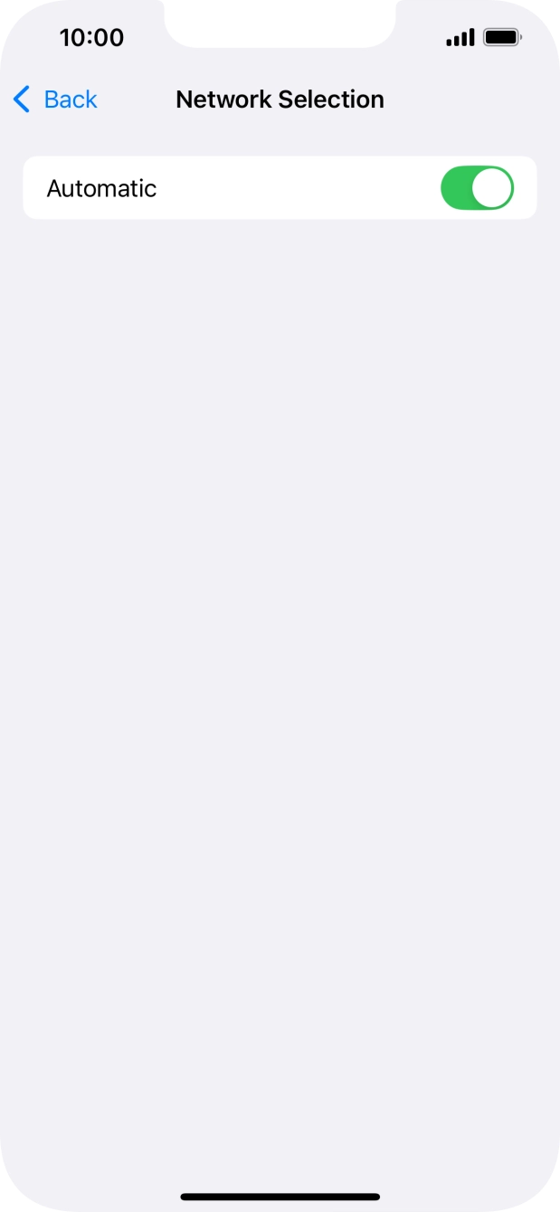 Press the indicator next to 'Automatic' to turn automatic network selection on or off.