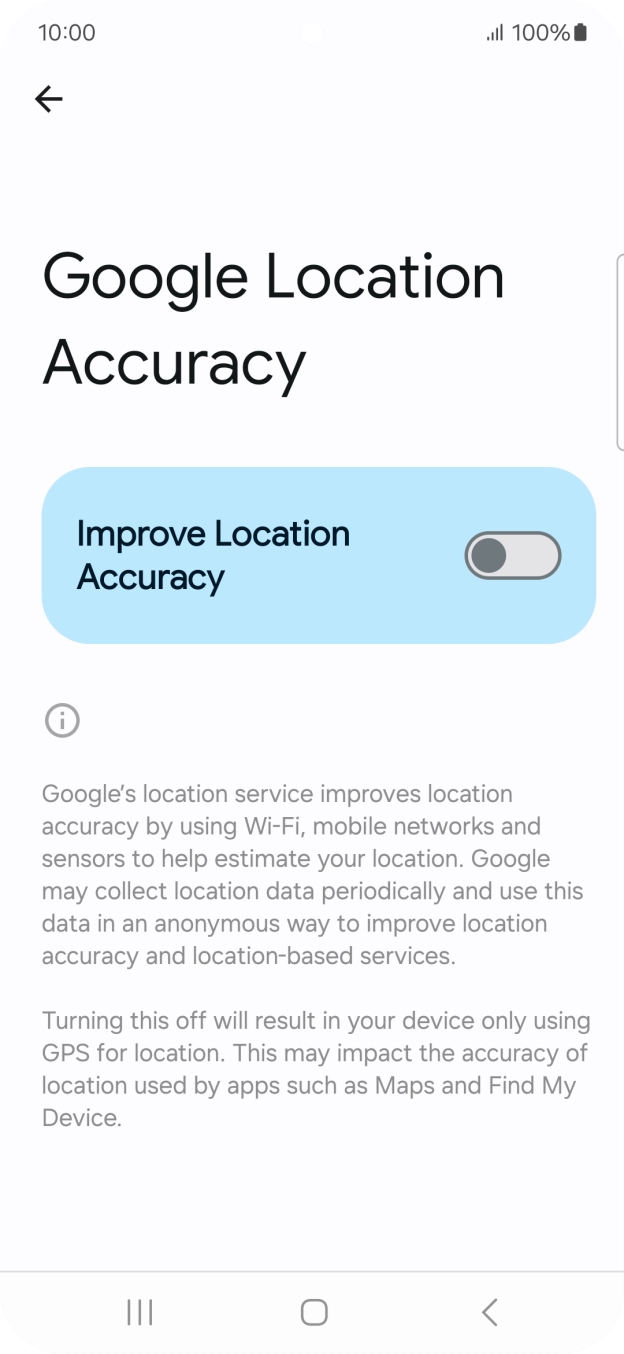 If you press the indicator next to 'Improve Location Accuracy' to turn on the function, your phone can find your exact position using the GPS satellites, the mobile network and nearby WiFi networks. Satellite-based GPS requires a clear view of the sky.
