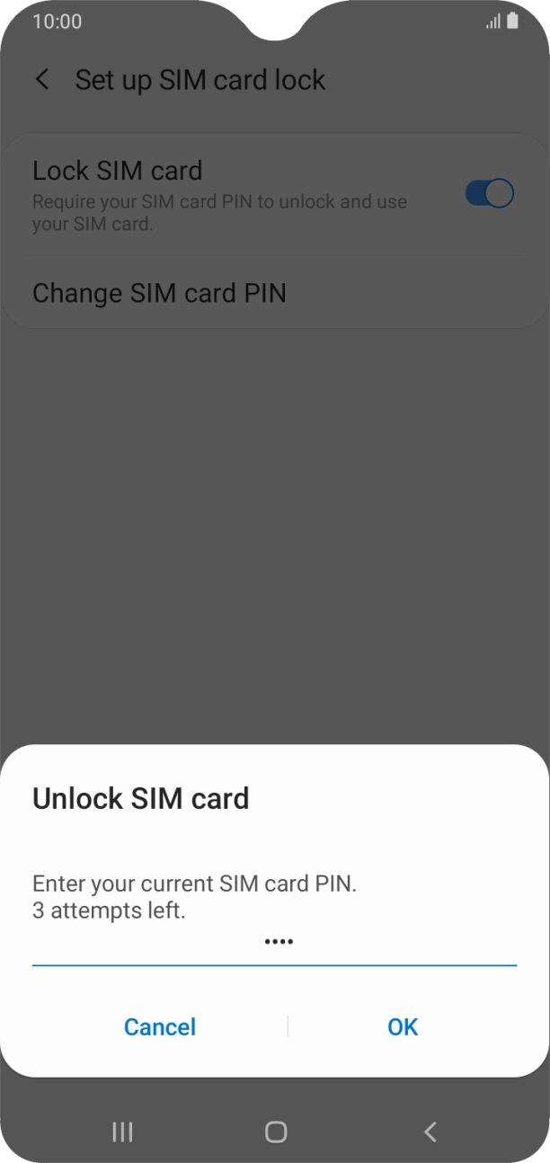Key in your SIM PIN and press OK. The default SIM PIN is 0000.