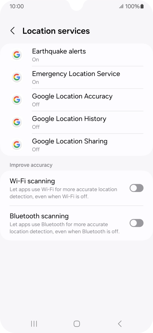 Press Google Location Accuracy. Press Google Location Accuracy.